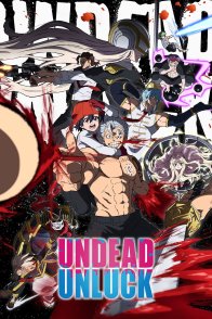 უკვდავი და უიღბლო / Undead Unluck