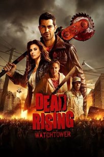 მკვდრების აღზევება / Dead Rising: Watchtower