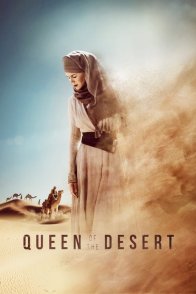 უდაბნოს დედოფალი / Queen of the Desert