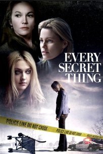 ყველაზე სანუკვარი / EVERY SECRET THING