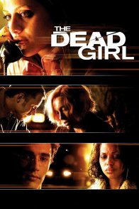 მკვდარი გოგონა / The Dead Girl