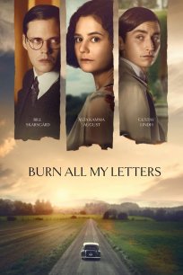 დაწვი ჩემი ყველა წერილი / Burn All My Letters
