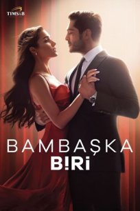 სხვანაირი მე / BAMBASKA BIRI ( Another Love )