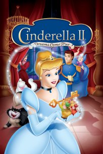 კონკია 2: ოცნებები სრულდება / Cinderella II: Dreams Come True