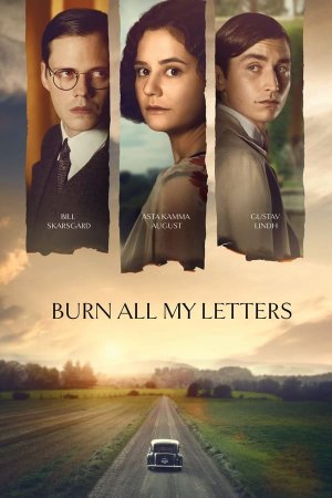 დაწვი ჩემი ყველა წერილი / Burn All My Letters