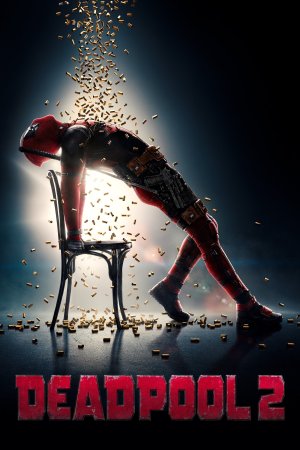 დედპული 2 / Deadpool 2