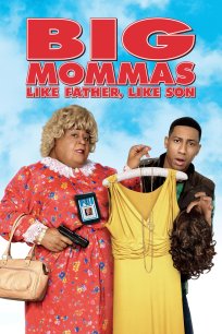 დიდი დედიკო: მამისნაირი შვილი / Big Mommas: Like Father, Like Son