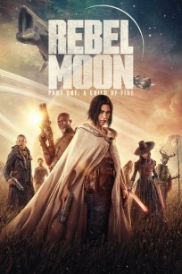 მეამბოხე მთვარე / Rebel Moon: A Child of Fire