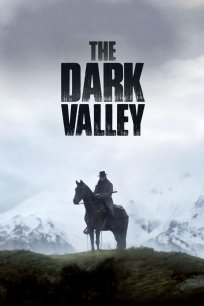 ბნელი ხეობა / THE DARK VALLEY (DAS FINSTERE TAL)