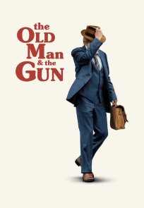 მოხუცი და იარაღი / The Old Man & the Gun
