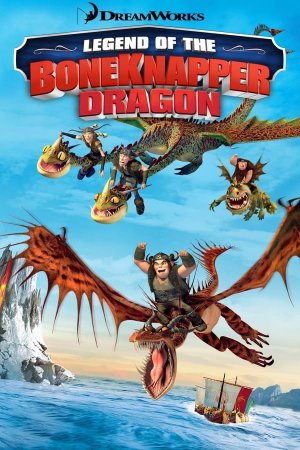 ლეგენდა ძვლებისმტვრეველ დრაკონზე / Legend of the BoneKnapper Dragon