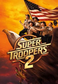 შმატრული 2 / Super Troopers 2