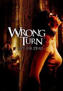 მცდარი შესახვევი 3 / Wrong Turn 3: Left for Dead