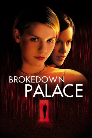 დანგრეული სასახლე / Brokedown Palace
