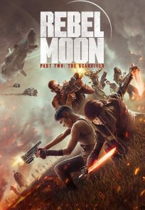 მეამბოხე მთვარე 2: ნაიარევის დამტოვებელი / Rebel Moon - Part Two: The Scargiver
