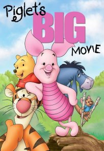 დიდი კინო გოჭზე / Piglet's Big Movie