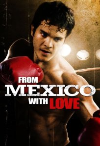 მექსიკიდან დიდი სიყვარულით / From Mexico with Love