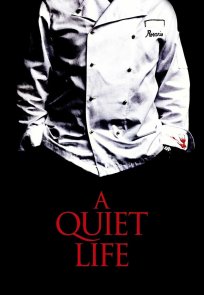 მშვიდი ცხოვრება / A Quiet Life