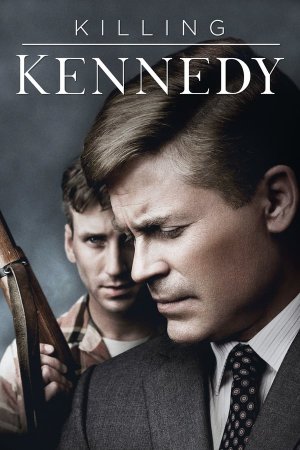 კენედის მკვლელობა / KILLING KENNEDY