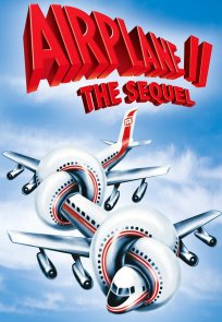 აეროპლანი 2: გაგრძელება / Airplane II: The Sequel