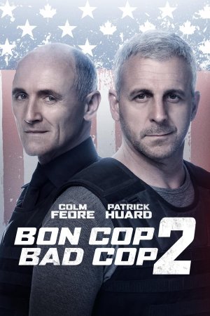 კარგი პოლიციელი, ცუდი პოლიციელი 2 / Bon Cop Bad Cop 2