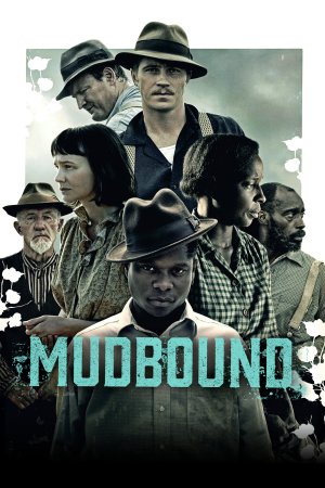 მადბაუნდი / MUDBOUND