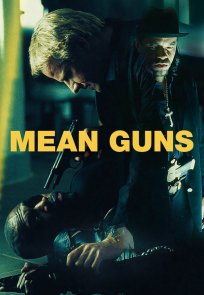 ძლიერი იარაღი / MEAN GUNS