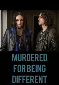 მოკლული განსხვავებულობისათვის / MURDERED FOR BEING DIFFERENT