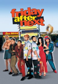 მესამე პარასკევი / Friday After Next