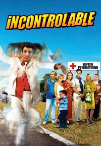 უმართავი / Incontrôlable