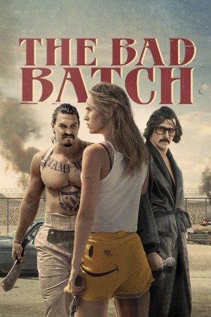 ცუდი პარტია / The Bad Batch
