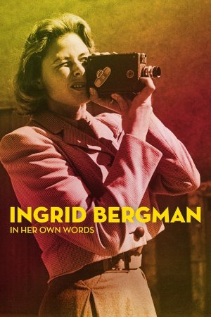 ინგრიდ ბერგმანი თავისივე სიტყვებით / Ingrid Bergman: In Her Own Words