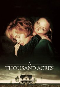 ათასი აკრი / A Thousand Acres