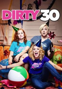 უხამსი 30 წლის იუბილე / Dirty 30
