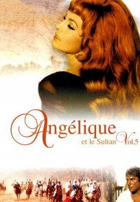 ანჟელიკა 5: ანჟელიკა და სულთანი / Angelique and the Sultan