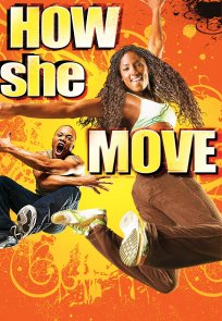 როგორ მოძრაობს ის / How She Move