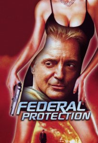 ფედერალური დაცვა / Federal Protection