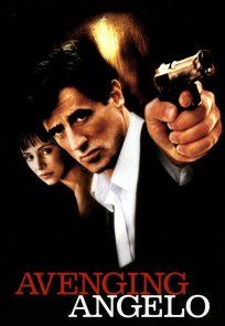 შურისძიების ანგელოზი / Avenging Angelo