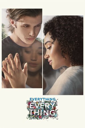 ყველაფერი, ყველაფერი / Everything, Everything