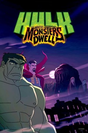 ჰალკი: სადაც მონსტრები ბინადრობენ / Hulk:Where Monsters Dwell