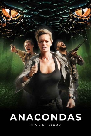 ანაკონდა 4 / Anacondas: Trail of Blood