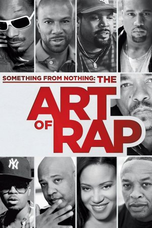 რაღაც არაფრისგან: რეპის ხელოვნება / Something from Nothing: The Art of Rap