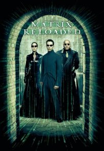მატრიცა 2: გადატვირთვა / The Matrix Reloaded