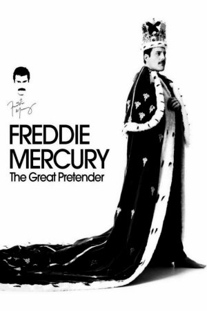 ფრედი მერკური / Freddie Mercury: The Great Pretender