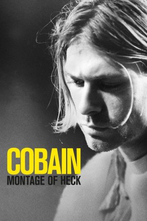 კობეინი: არეული მონტაჟი / Cobain: Montage of Heck