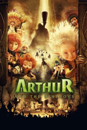 არტური და მინიპუტები / Arthur Et Les Minimoys