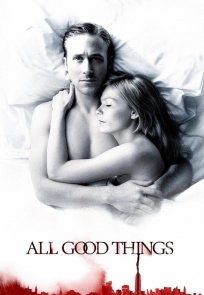 ყველაფერი საუკეთესო, ALL GOOD THINGS