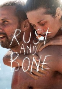 ჟანგი და ძვალი, Rust and Bone
