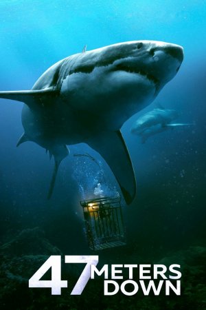47 მეტრი ქვემოთ, 47 Meters Down