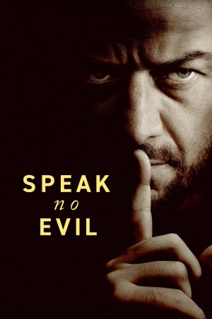 ჩუმი ბოროტება / Speak No Evil